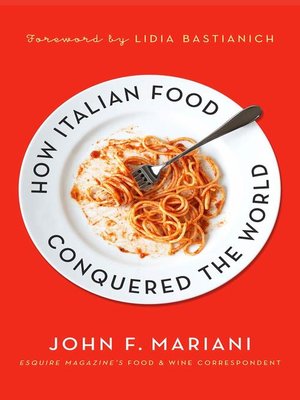 cover image of How Italian Food Conquered the World